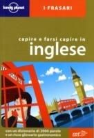 Capire e farsi capire in inglese. Ediz. bilingue - copertina
