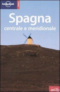 Spagna centrale e meridionale. Ediz. illustrata - copertina