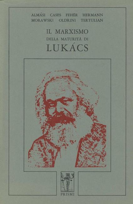 Il marxismo della maturità di Lukács - copertina