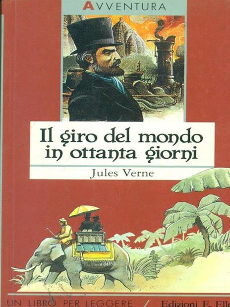 Il giro del mondo in 80 giorni - Jules Verne - 2