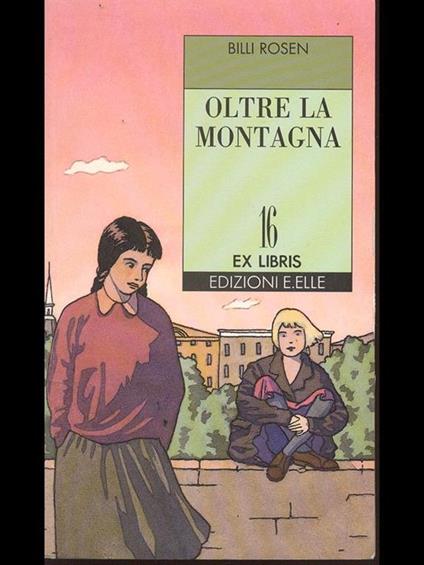 Oltre la montagna - Billi Rosen - copertina