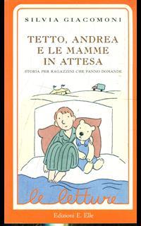 Tetto, Andrea e le mamme in attesa