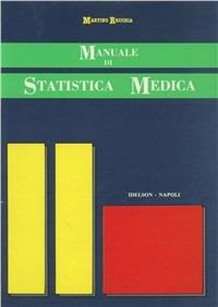 Manuale di statistica medica. Con allegato «Lo statistico in tasca» (regolo) - Martino Recchia - copertina