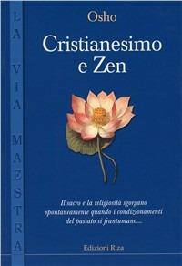 Cristianesimo e zen - Osho - copertina