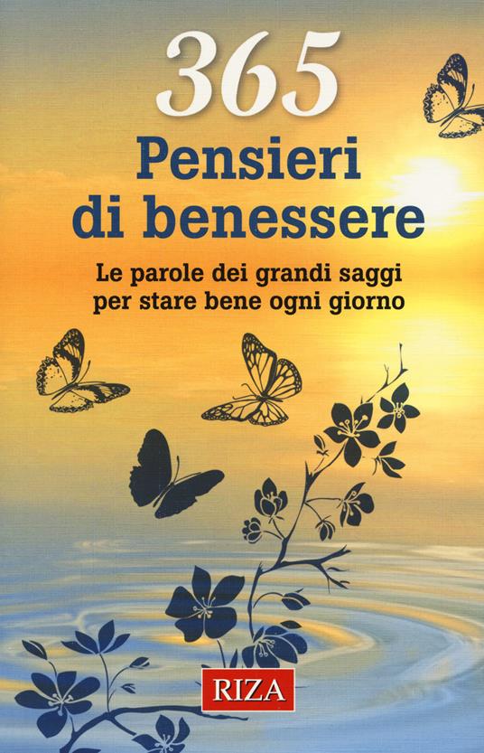 365 pensieri di benessere. Le parole dei grandi saggi per stare bene ogni giorno - copertina