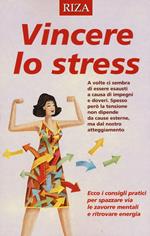 Vincere lo stress