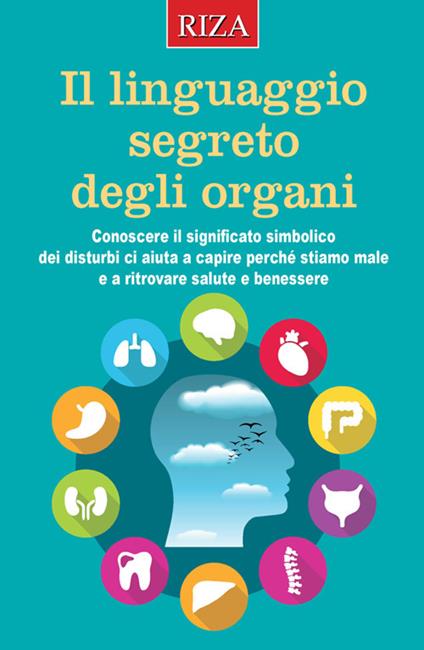 Il linguaggio segreto degli organi - Vittorio Caprioglio,Giuseppe Maffeis - ebook