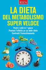 La dieta del metabolismo super veloce