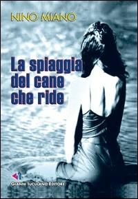 La spiaggia del cane che ride - Antonio Miano - copertina