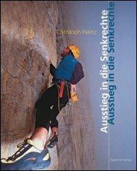 Ausstieg in die Vertikale - Christoph Hainz - copertina