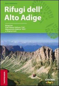 Rifugi dell'Alto Adige - Hans Kammerer - copertina