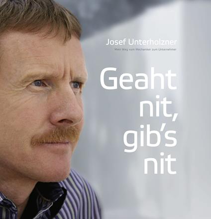 Geaht nit, gibs nit - Josef Unterholzner - copertina