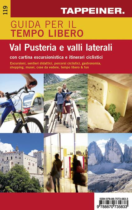 Guida per il tempo libero. Val Pusteria e valli laterali. Con cartina escursionistica e itinerari ciclistici - copertina