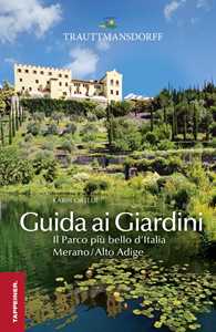 Guida ai giardini di Trauttmansdorff
