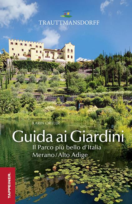 Guida ai giardini di Trauttmansdorff - Karin Ortler - copertina