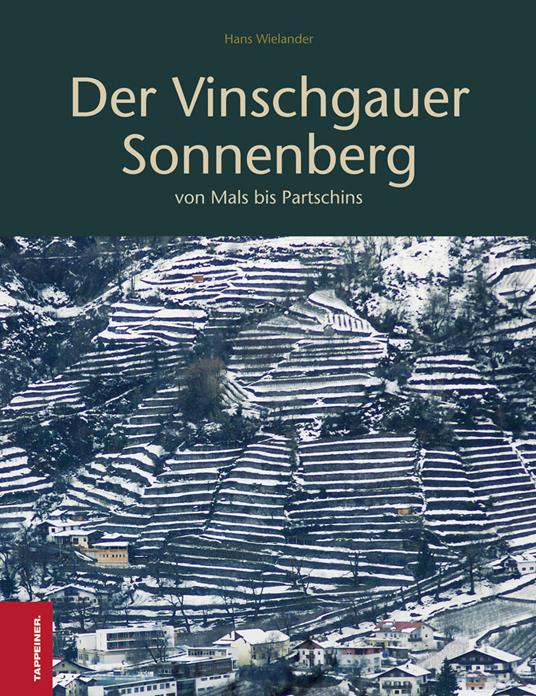 Der Vinschgauer Sonnenberg. Von Mals bis Partschins - Hans Wielander - copertina
