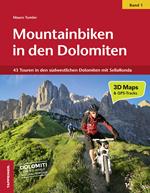 Mountainbiken in den Dolomiten. Vol. 1: 43 Touren in den südwestlichen Dolomiten mit SellaRonda