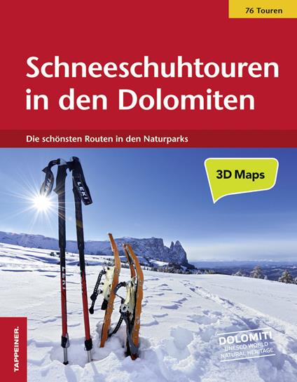 Schneeschuhtouren in den Dolomiten. Die schönsten 76 routen in den Naturparks - copertina