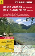 Rasun-Anterselva e dintorni. Carta escursionistica & panoramica aerea 1:35.000. Ediz. italiana e tedesca