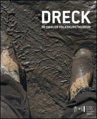 Dreck. Ausstellungskatalog. Ediz. illustrata - copertina