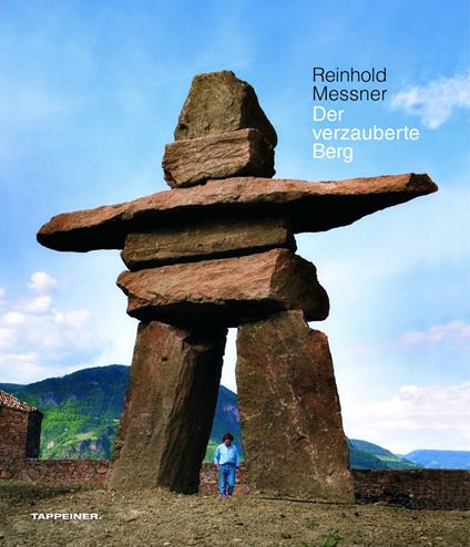 Der verzauberte Berg - Reinhold Messner - copertina