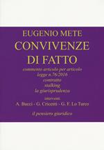 Convivenze di fatto. Commento articolo per articolo legge n. 76/2016. Contratto stalking la giurisprudenza