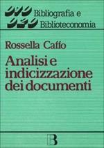 Analisi e indicizzazione dei documenti. L'accesso per soggetto all'informazione