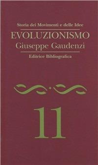 Evoluzionismo - Giuseppe Gaudenzi - copertina