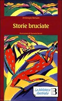 Storie bruciate - Ambrogio Borsani - copertina