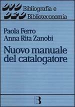 Nuovo manuale del catalogatore