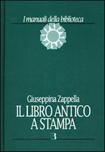 Il libro antico a stampa. Vol. 1