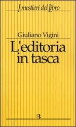 L' editoria in tasca. Dati, classifiche, riflessioni 2004