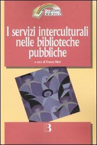 I servizi interculturali nelle biblioteche pubbliche - copertina