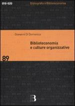 Biblioteconomia e culture organizzative