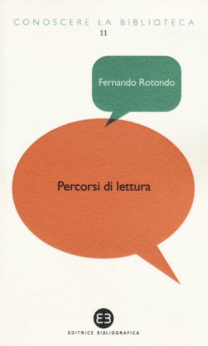 Percorsi di lettura. Tra i generi in biblioteca (fantascienza, giallo, horror, fantasy, storico, rosa, young adult, avventura) - Fernando Rotondo - copertina