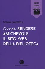 Come rendere amichevole il sito web della biblioteca