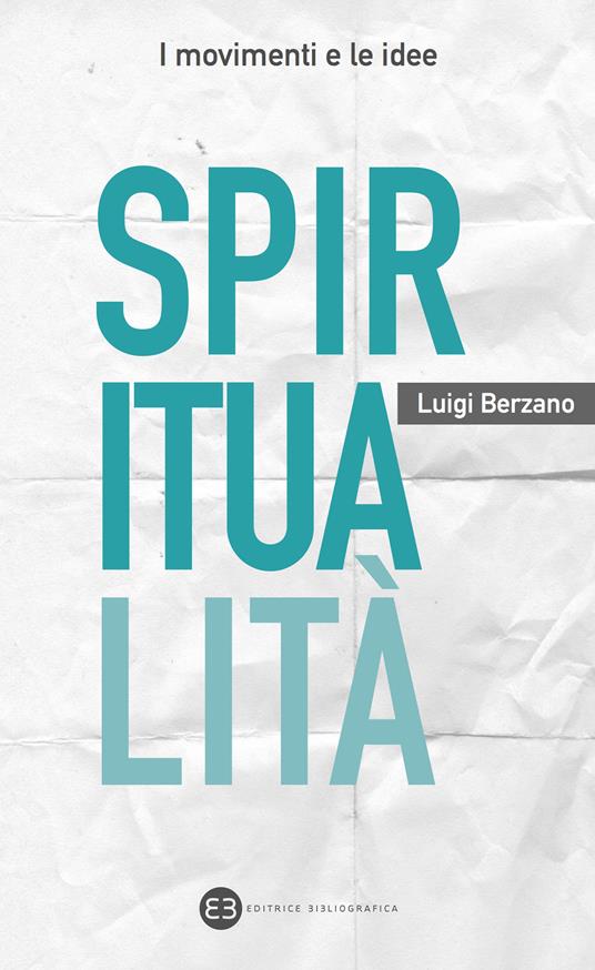 Spiritualità - Luigi Berzano - ebook