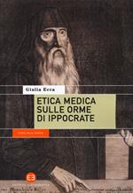 Etica medica sulle orme di Ippocrate
