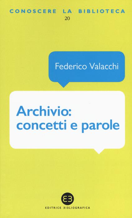 Archivio: concetti e parole - Federico Valacchi - copertina