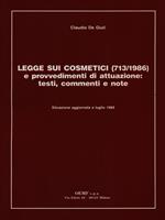 Legge sui cosmetici (713/1986) e provvedimenti di attuazione: testi, commenti e note