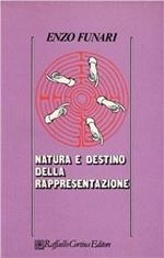 Natura e destino della rappresentazione