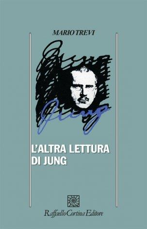 L'altra lettura di Jung - Mario Trevi - copertina