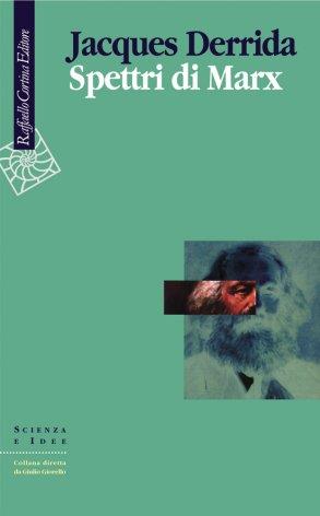 Spettri di Marx. Stato del debito, lavoro del lutto e nuova Internazionale - Jacques Derrida - copertina