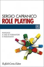 Role playing. Manuale a uso di formatori e insegnanti
