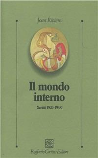 Il mondo interno. Scritti (1920-1958) - Joan Riviere - copertina