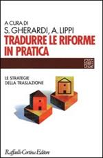 Tradurre le riforme in pratica. Le strategie della traslazione