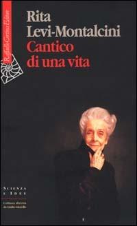 Cantico di una vita - Rita Levi-Montalcini - copertina