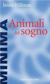 Animali del sogno - James Hillman - copertina