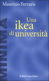 Una ikea di università - Maurizio Ferraris - copertina