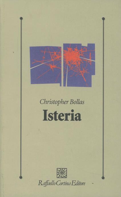 Isteria - Christopher Bollas - copertina